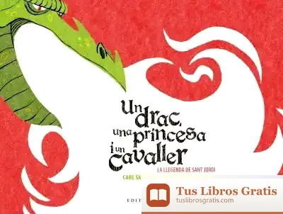 Descargar Sant Jordi. Un Drac, Una Princesa I Un Cavaller