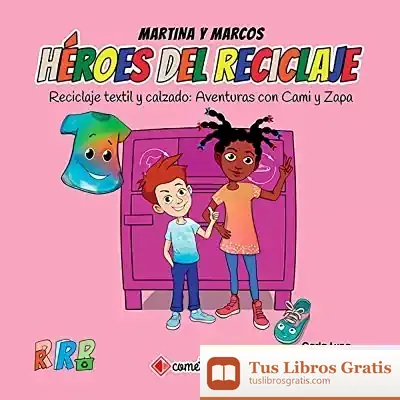 Descargar Reciclaje Textil Y Calzado de Carla Luna
