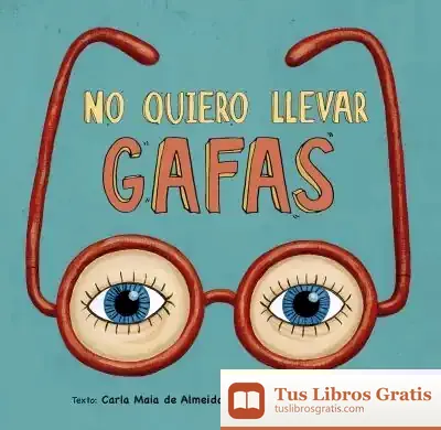 Descargar No Quiero Llevar Gafas