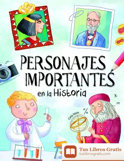 Descargar Personajes Importantes En La Historia de Carla Nieto Martínez