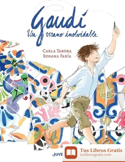 Descargar Gaudí, Un Verano Inolvidable