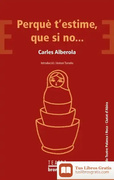 Descargar Perquè T'Estime, Que Si No