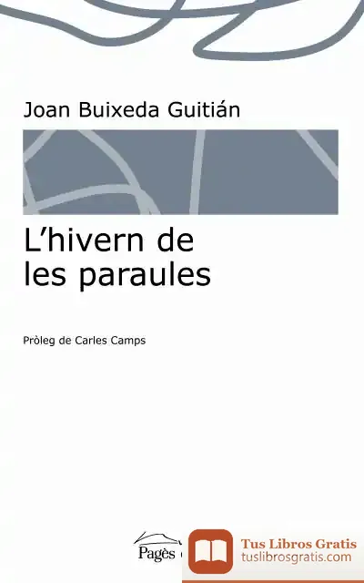 Descargar L'Hivern De Les Paraules de Carles Camps Mundó