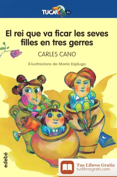 Descargar El Rei Que Va Ficar Les Seves Filles En Tres Gerres de Carles Cano
