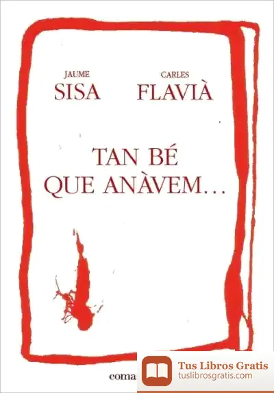 Descargar Tan Bé Que Anàvem