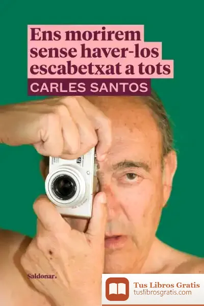 Descargar Ens Morirem Sense Haver-Los Escabetxat A Tots de Adrián Villalba Felipe