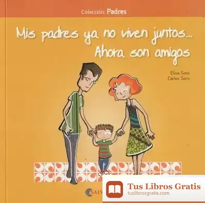 Descargar Mis Padres Ya No Viven Juntos..Ahora Son Amigos