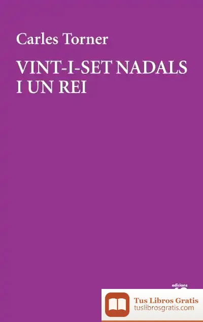 Descargar Vint-I-Set Nadals I Un Rei