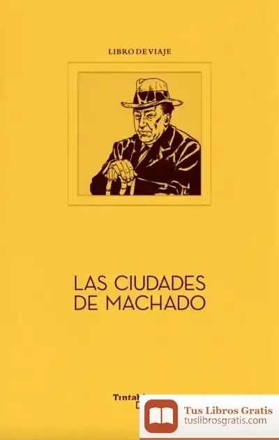 Descargar Las Ciudades De Machado