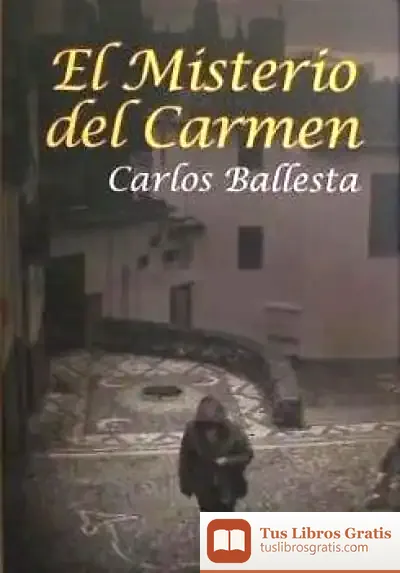 Descargar El Misterio Del Carmen