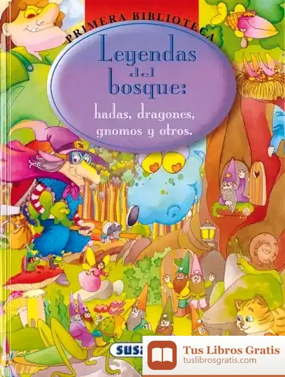 Descargar Primera Biblioteca. Leyendas Del Bosque de Carlos Busquets
