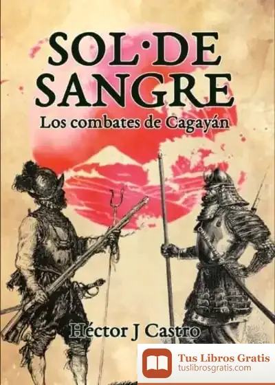 Descargar Sol De Sangre: Los Combates De Cagayán