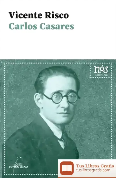 Descargar Vicente Risco de Carlos Casares