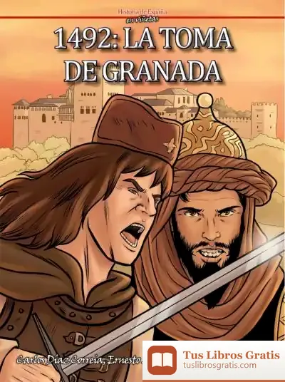 Descargar 1492: La Toma De Granada de Carlos Dias Correia