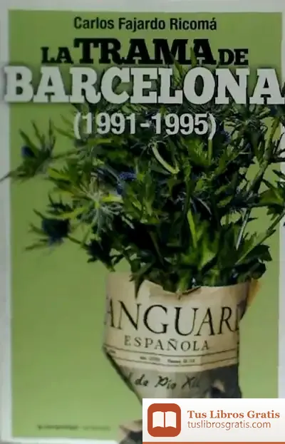 Descargar La Trama De Barcelona (1991-1995)