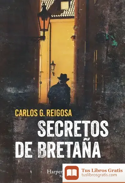 Descargar Secretos De Bretaña de Carlos G. Reigosa
