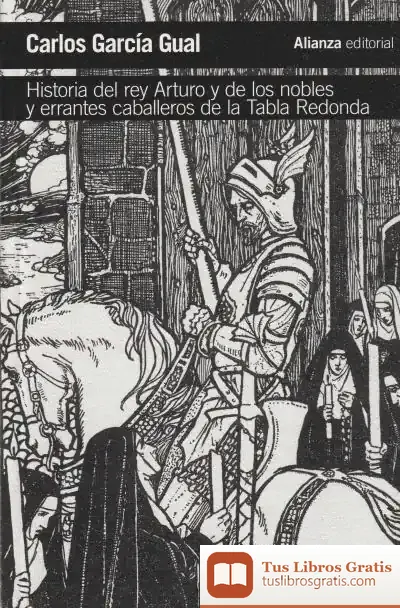 Descargar Historia Del Rey Arturo Y De Los Nobles Y Errantes Caballeros De La Tabla Redonda
