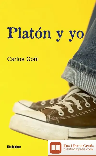 Descargar Platón Y Yo de Carlos Goñi Zubieta