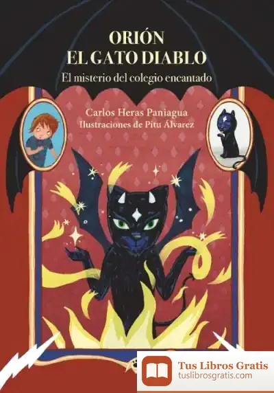 Descargar Orion, El Gato Diablo 1. El Misterio Del Colegio Encantado
