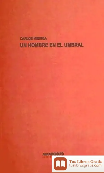 Descargar Un Hombre En El Umbral de Anjel Lertxundi Esnal
