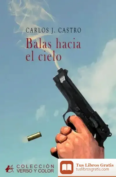 Descargar Balas Hacia El Cielo