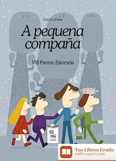 Descargar A Pequena Compaña de Carlos Labraña Barrero
