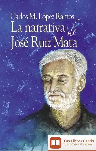 Descargar La Narrativa De José Ruiz Mata