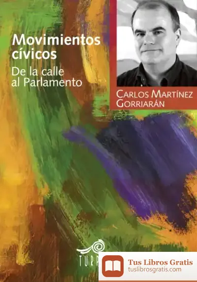 Descargar Movimientos C¡Vicos: De La Calle Al Parlamento de Marcos S. Calveiro