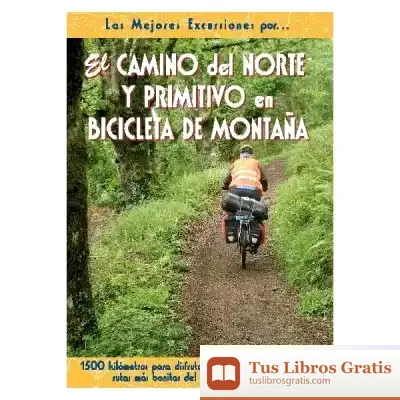 Descargar El Camino Del Norte Y Primitivo En Bicicleta De Montaña