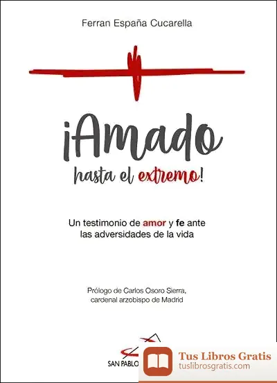 Descargar ¡Amado Hasta El Extremo!