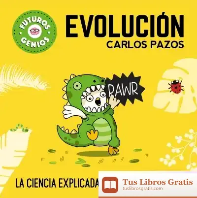 Descargar Evolución (Futuros Genios) de Carlos Pazos