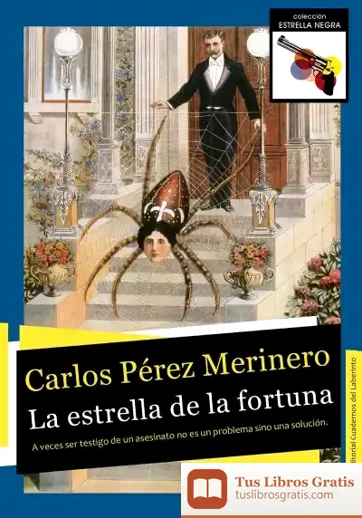 Descargar La Estrella De La Fortuna de Carlos Pérez Merinero