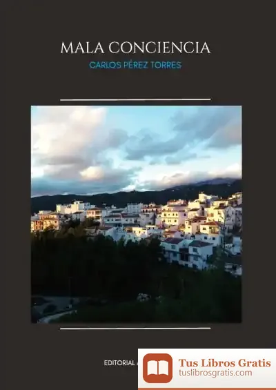 Descargar Mala Conciencia de Carlos Pérez Torres