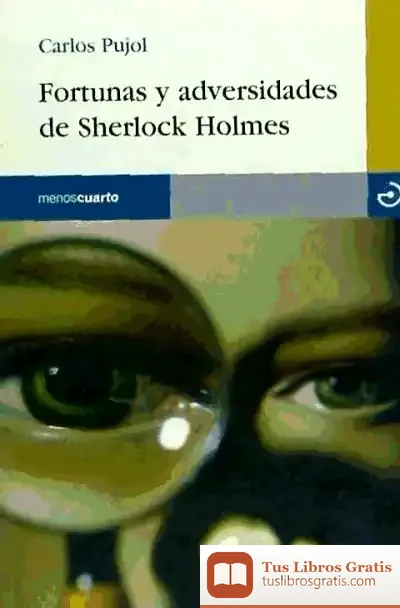 Descargar Fortunas Y Adversidades De Sherlock Holmes