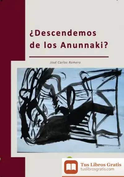 Descargar ¿Descendemos De Los Anunnaki?