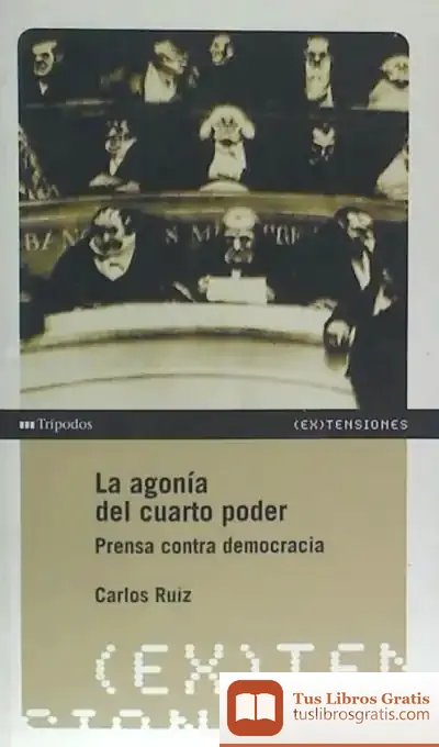 Descargar Agonia Del Cuarto Poder, La