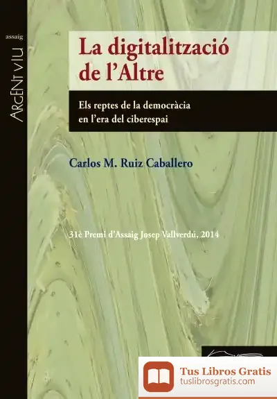 Descargar La Digitalització De L'Altre de Carlos Ruiz Caballero