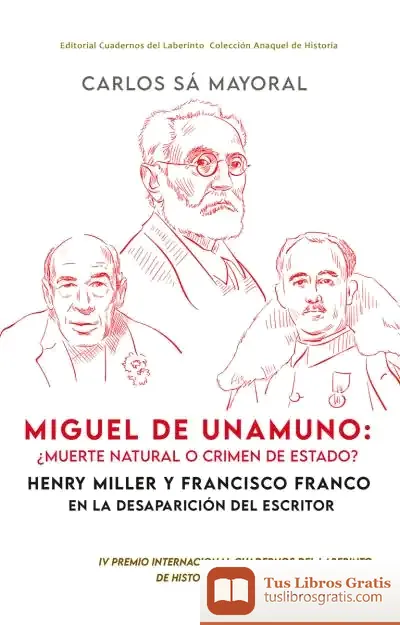Descargar Miguel De Unamuno: ¿Muerte Natural O Crimen De Estado?