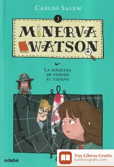 Descargar Minerva Watson Y La Máquina De Perder El Tiempo