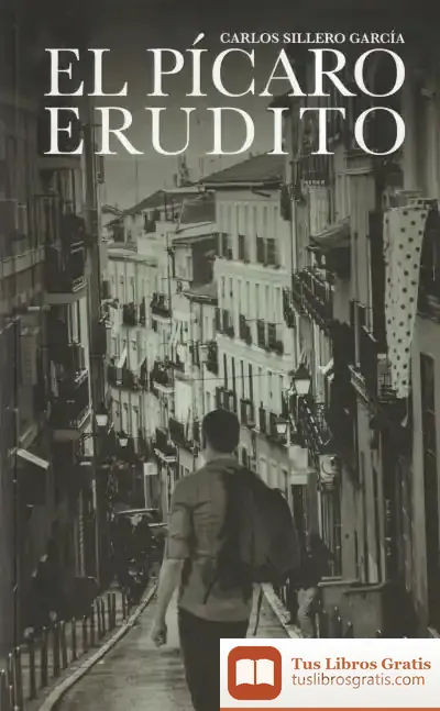 Descargar El Pícaro Erudito de Carlos Sillero García