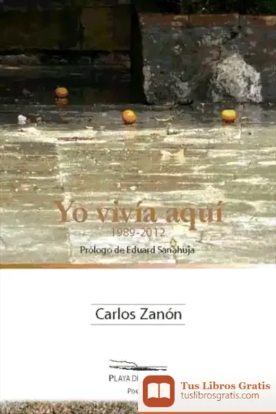 Descargar Yo Vivía Aquí (1989-2012)
