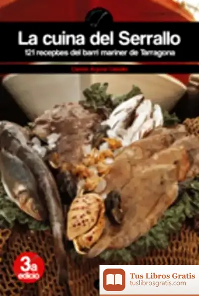Descargar La Cuina Del Serrallo (3A Edició) de Gemma Lienas