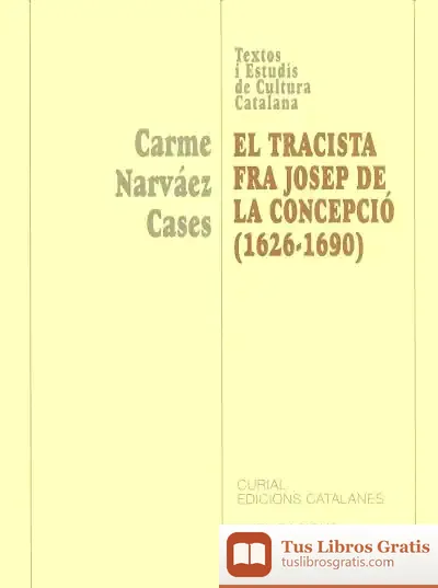 Descargar El Tracista Fra Josep De La Concepció (1626-1690)