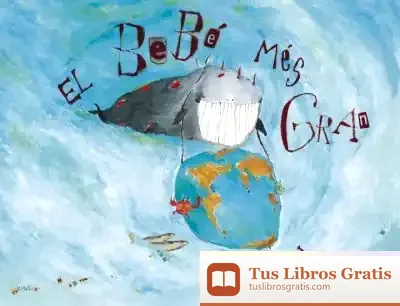 Descargar El Bebé Más Grande Del Mundo