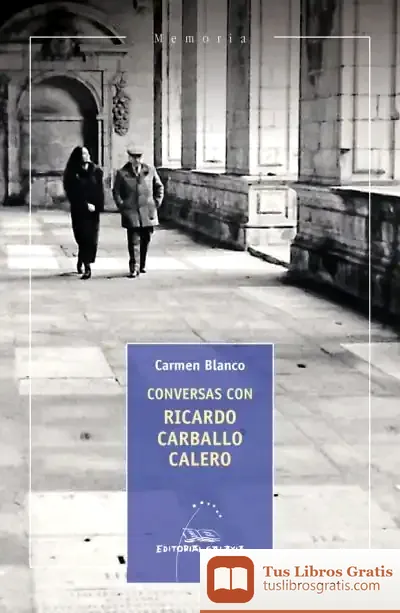Descargar Conversas Con Ricardo Carballo Calero (Letras Galegas 2020)