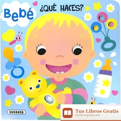 Descargar ¡Hola, Bebé!. Bebé, ¿Qué Haces? de Carmen Busquets Villanova