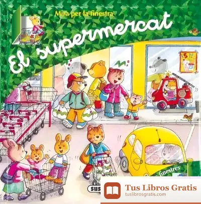 Descargar Mira Per La Finestra. El Supermercat de Carmen Busquets Villanova