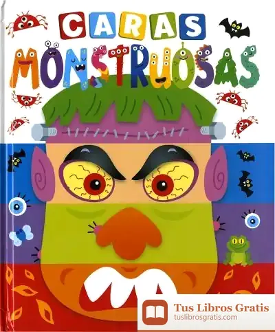 Descargar Mis Caras Favoritas. Caras Monstruosas de Carmen Busquets Villanova