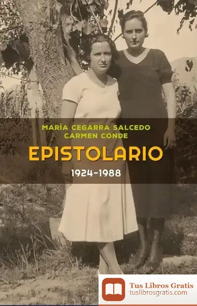 Descargar Epistolario Carmen Conde-María Cegarra Salcedo (1924-1988)