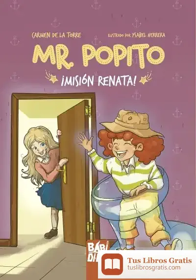 Descargar Mr. Popito ¡Misión Renata!